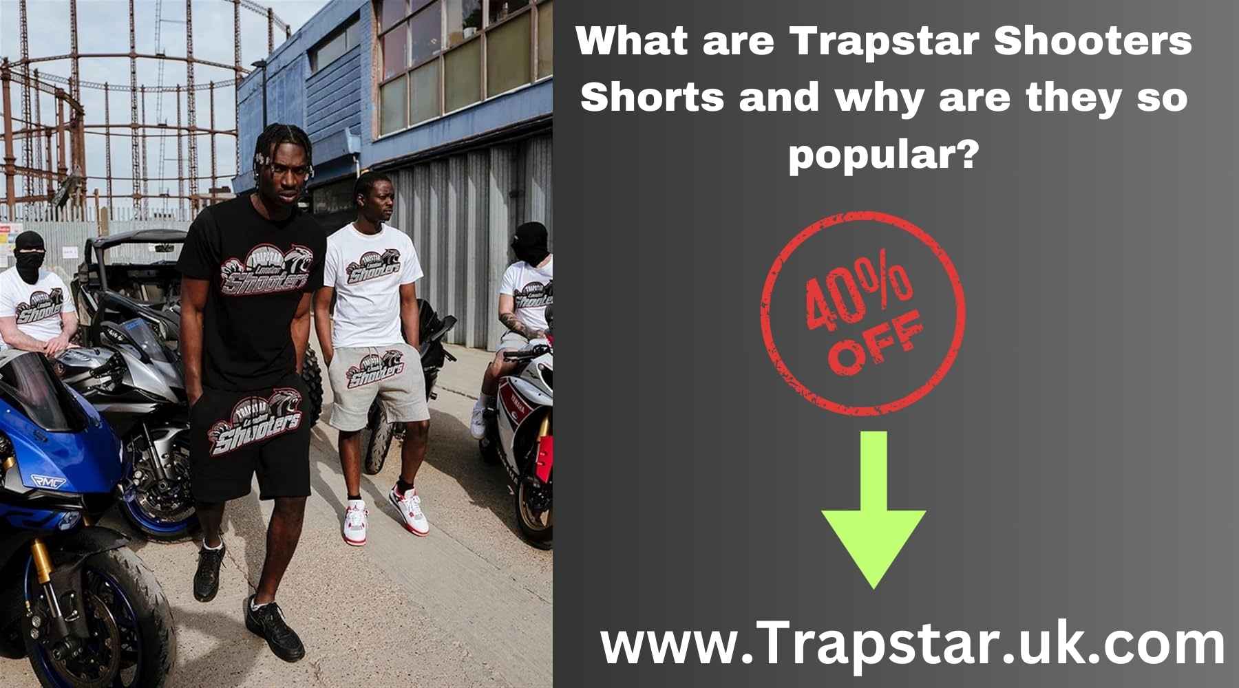 What are Trapstar Shooters Shorts and why are they so popular?